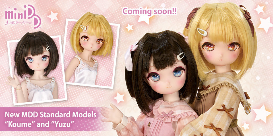 Introducing Koume and Yuzu - New MDD Standard Models